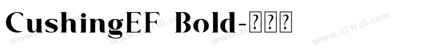 CushingEF Bold字体转换